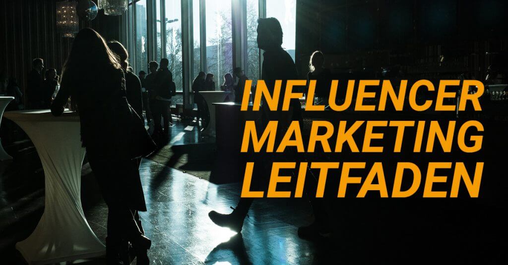 Influencer Marketing Leitfaden 2017 - INREACH