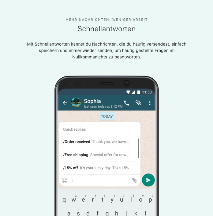 Sparen Sie Zeit mit Antwortvorlagen die die App vorlegt.